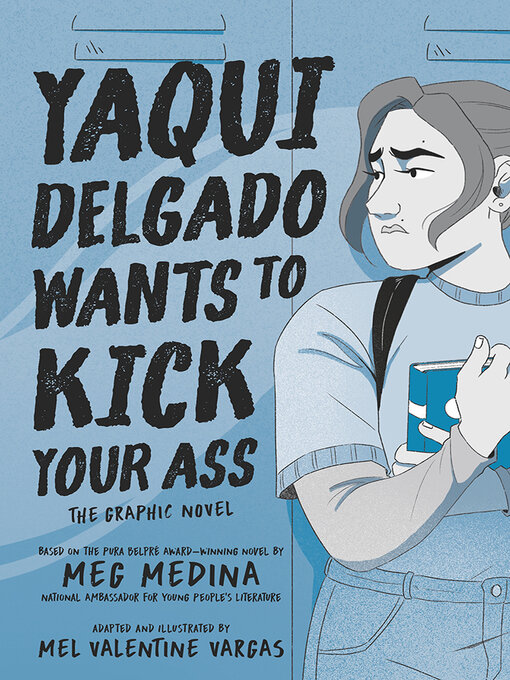 Title details for Yaqui Delgado Wants to Kick Your Ass by Meg Medina - Wait list